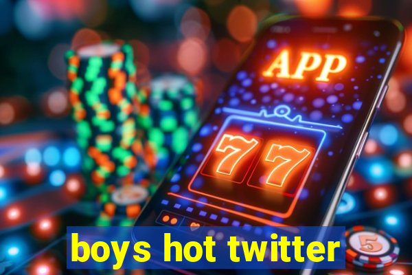 boys hot twitter